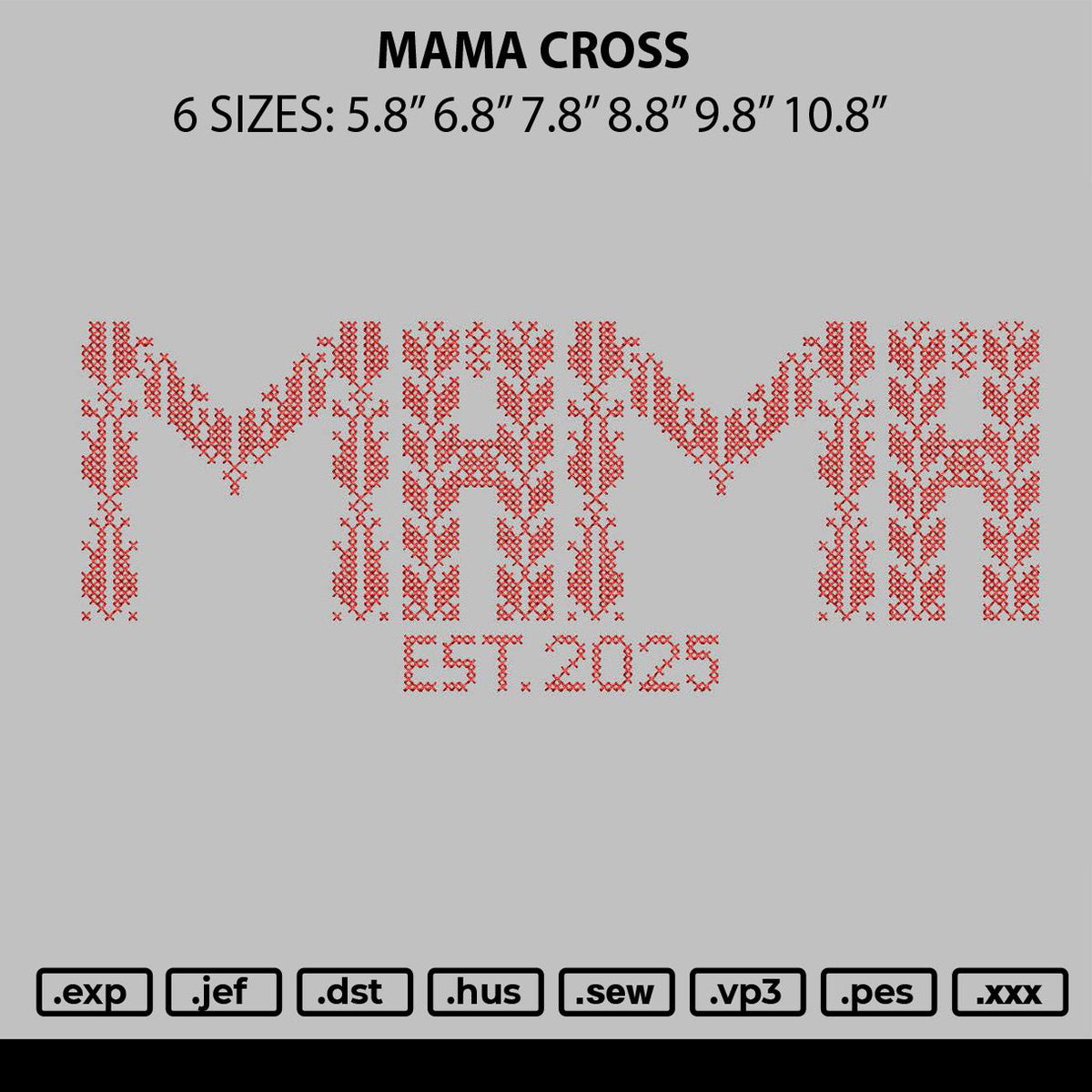 Mama Cross Embroidery File 6 sizes