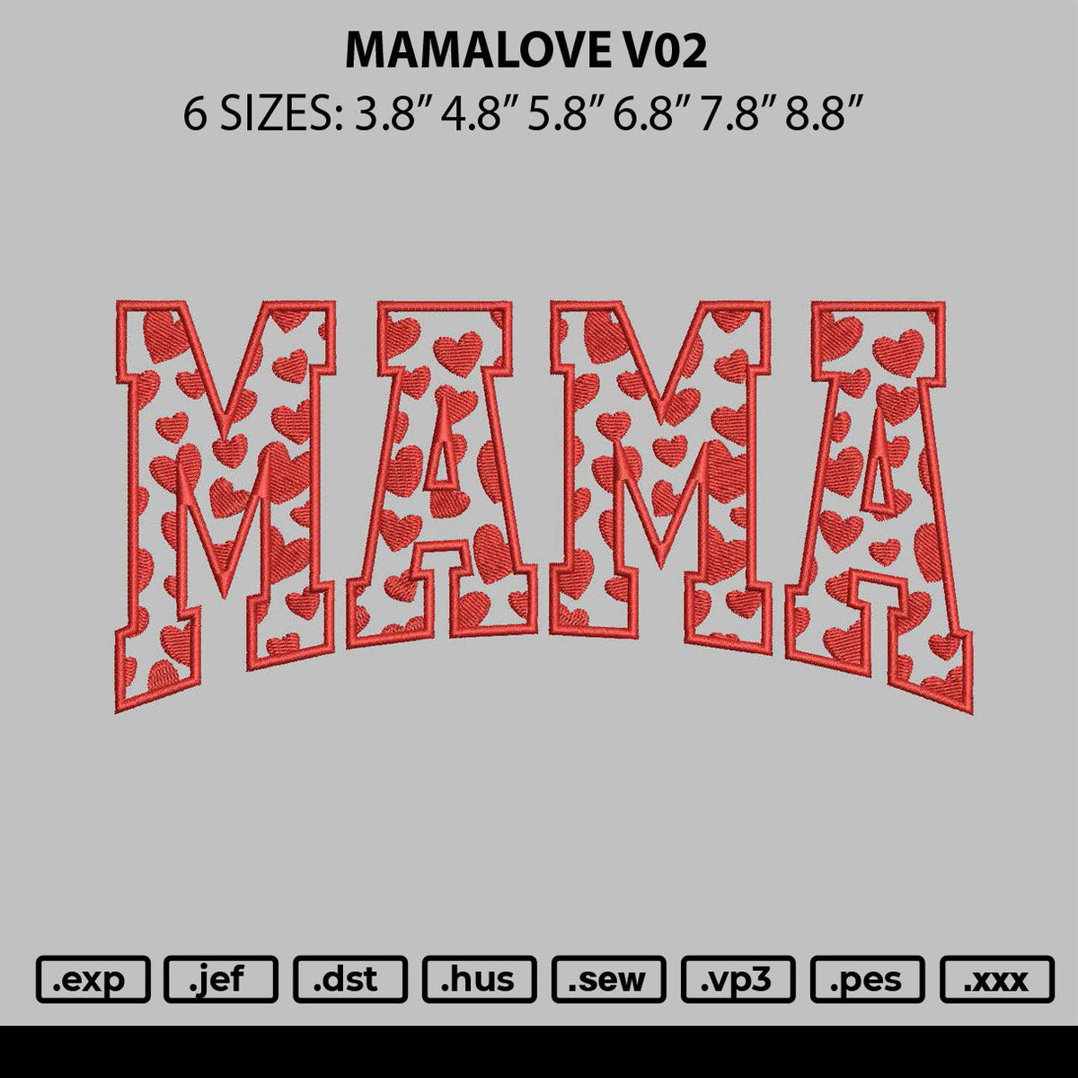Mamalove V02 Embroidery File  6 sizes