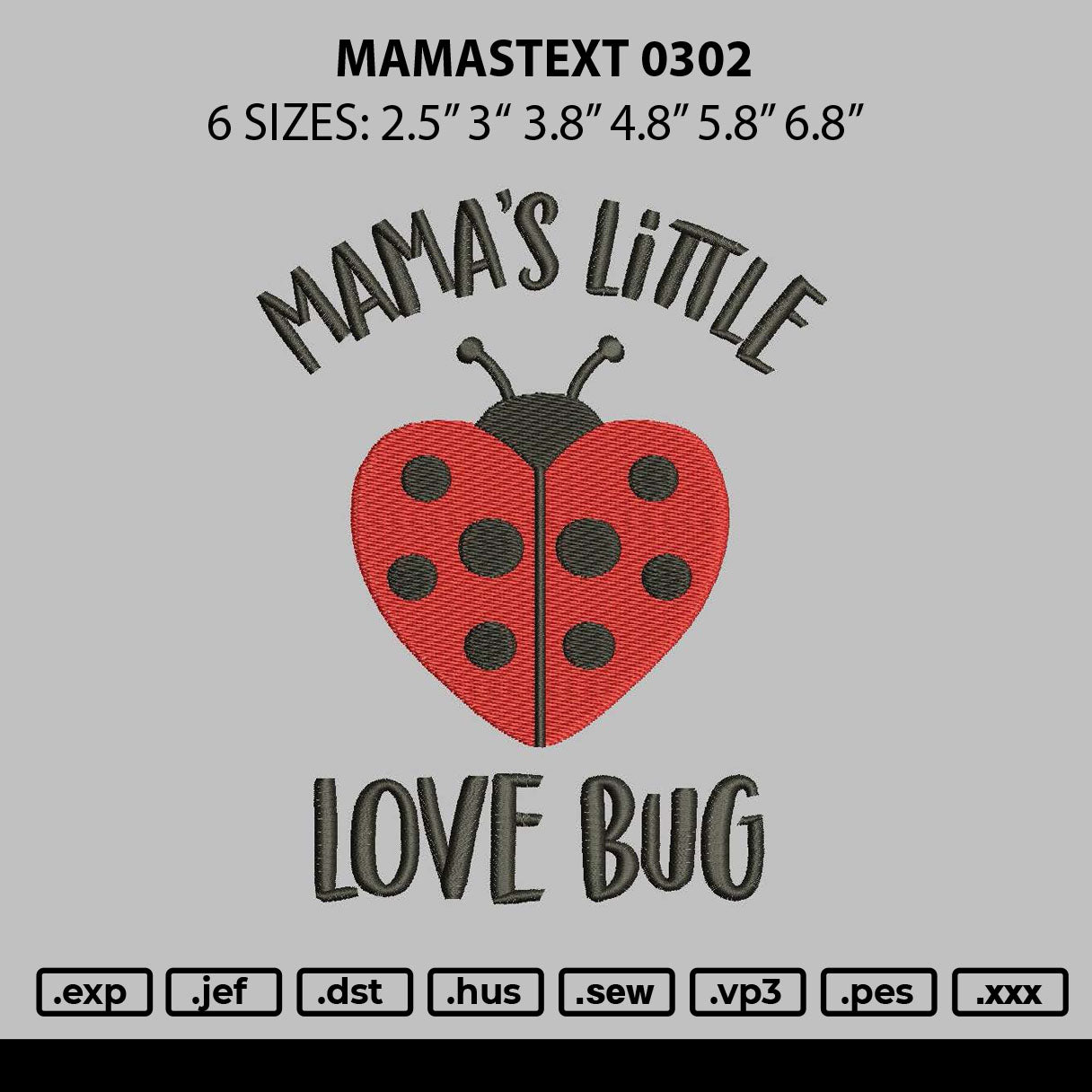 Mamastext 0302 Embroidery File 6 sizes