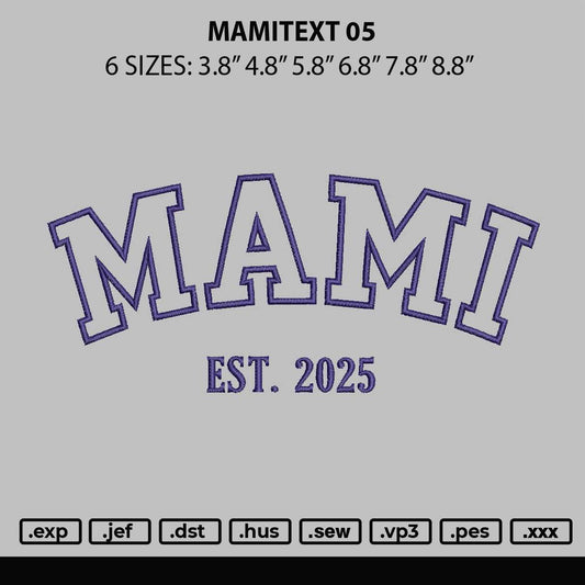 Mamitext 05 Embroidery File 6 sizes