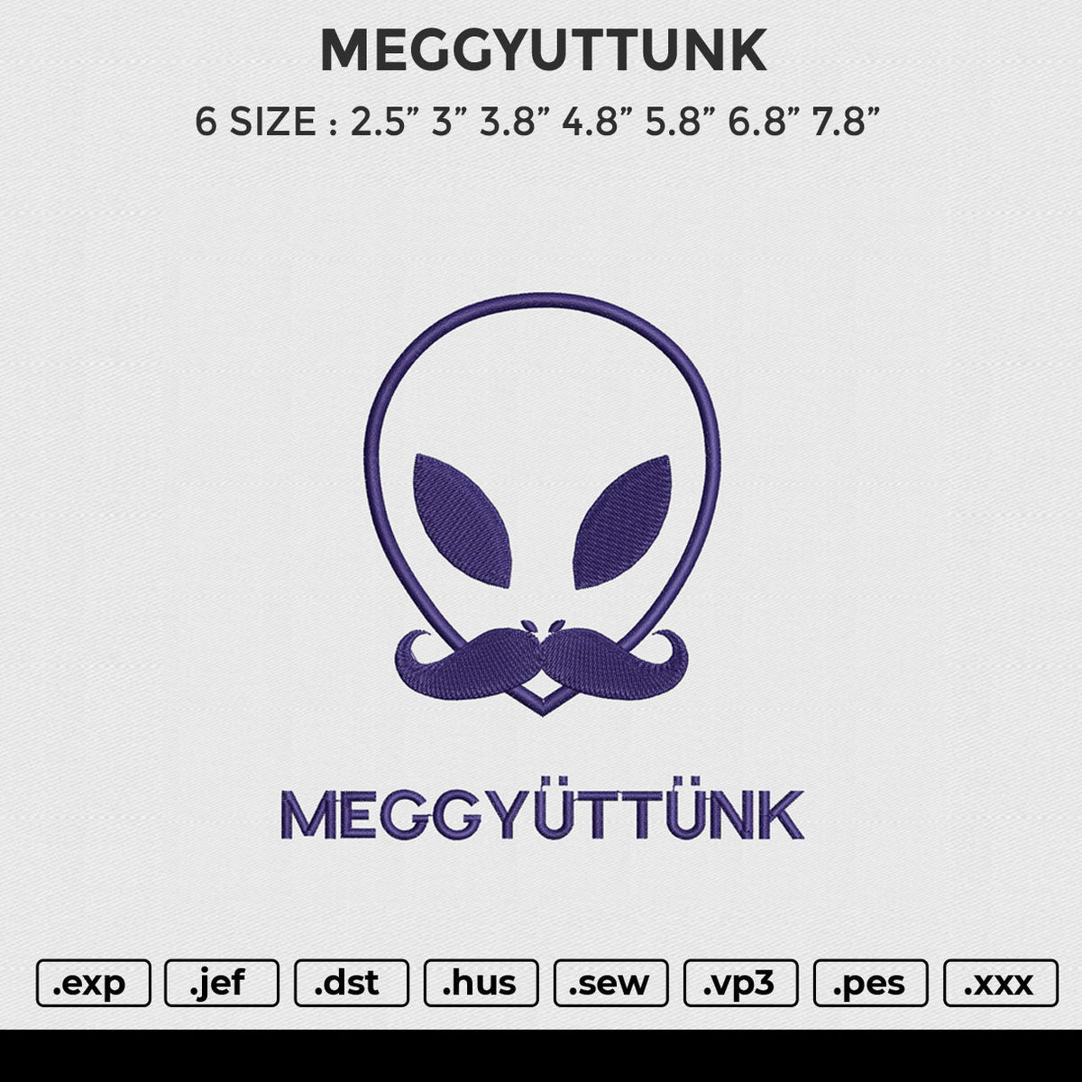 MEGGYUTTUNK Embroidery File 6 size