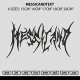 Messicandtext Embroidery File 6 sizes