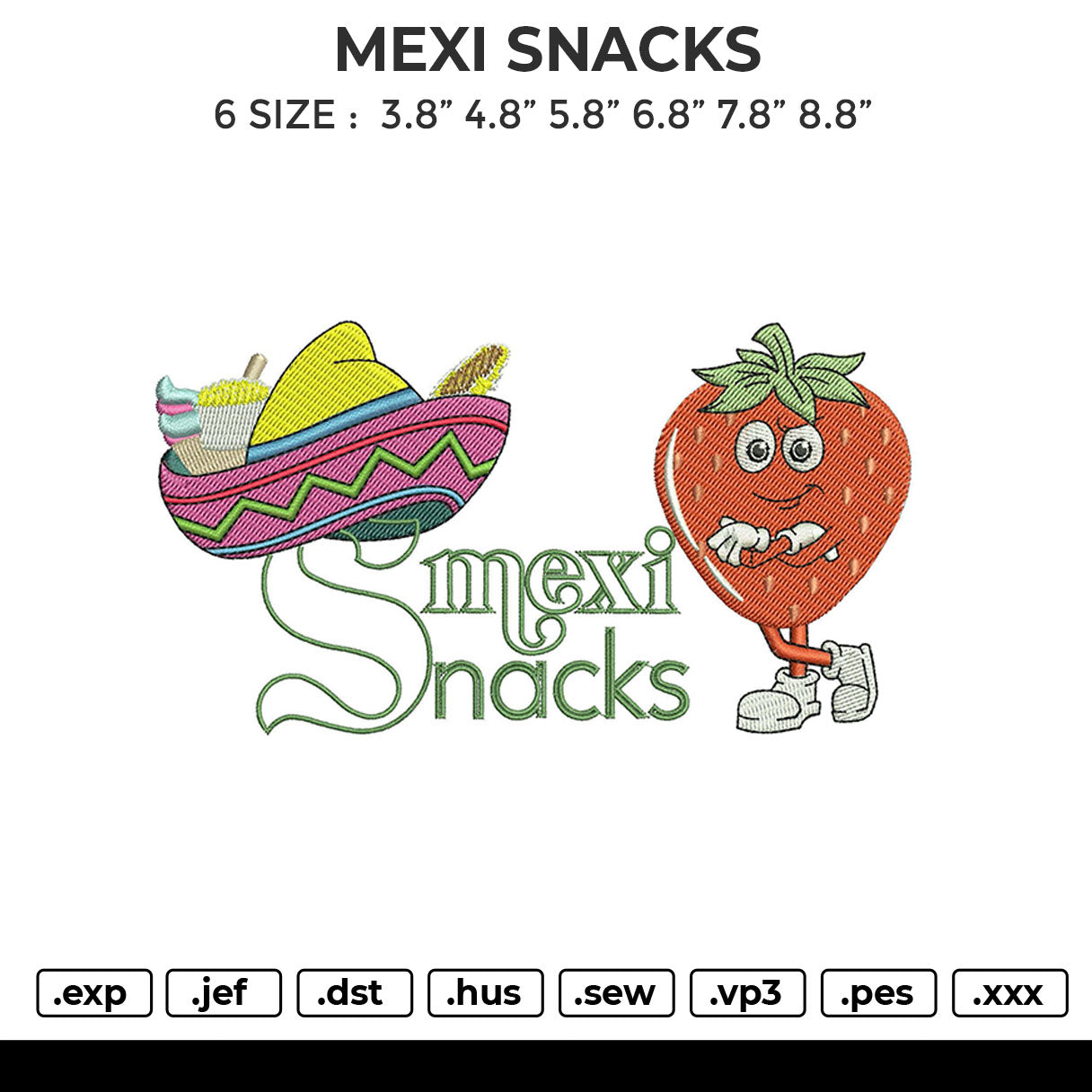 MEXI SNACKS Embroidery File 6 sizes