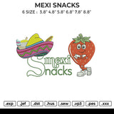 MEXI SNACKS Embroidery File 6 sizes