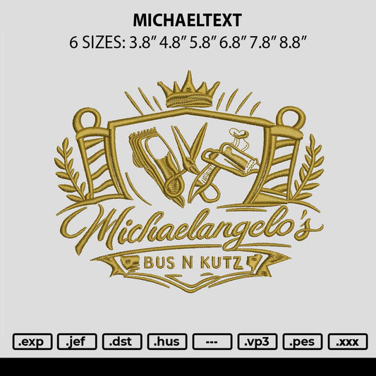 Michaeltext Embroidery File 6 sizes