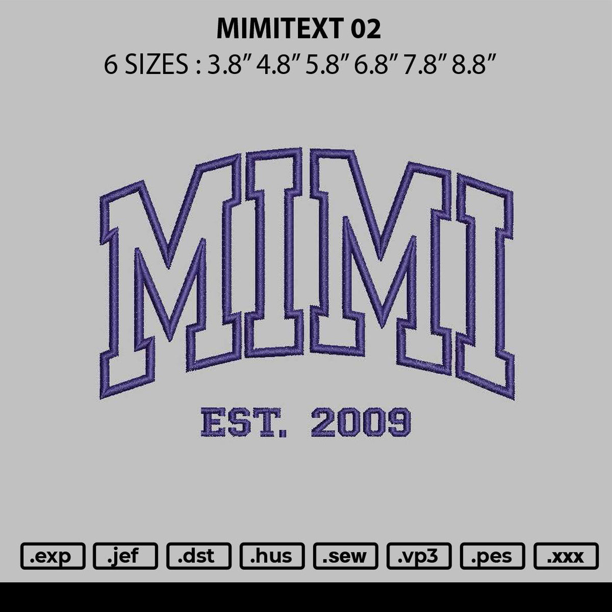 Mimitext 02 Embroidery File 6 sizes
