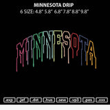 Minnesota Drip Embroidery File 6 sizes