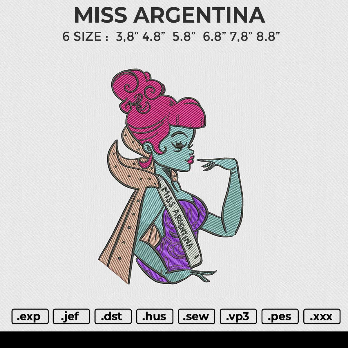 MISS ARGENTINA Embroidery File 6 size