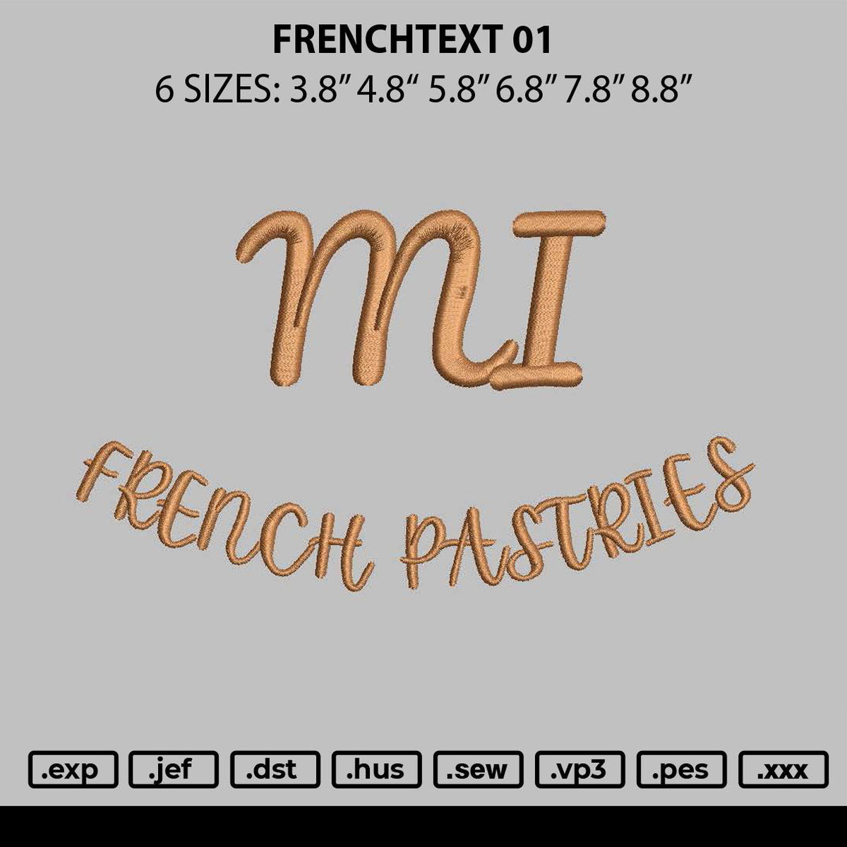 Frenchtext 01 Embroidery File 6 sizes