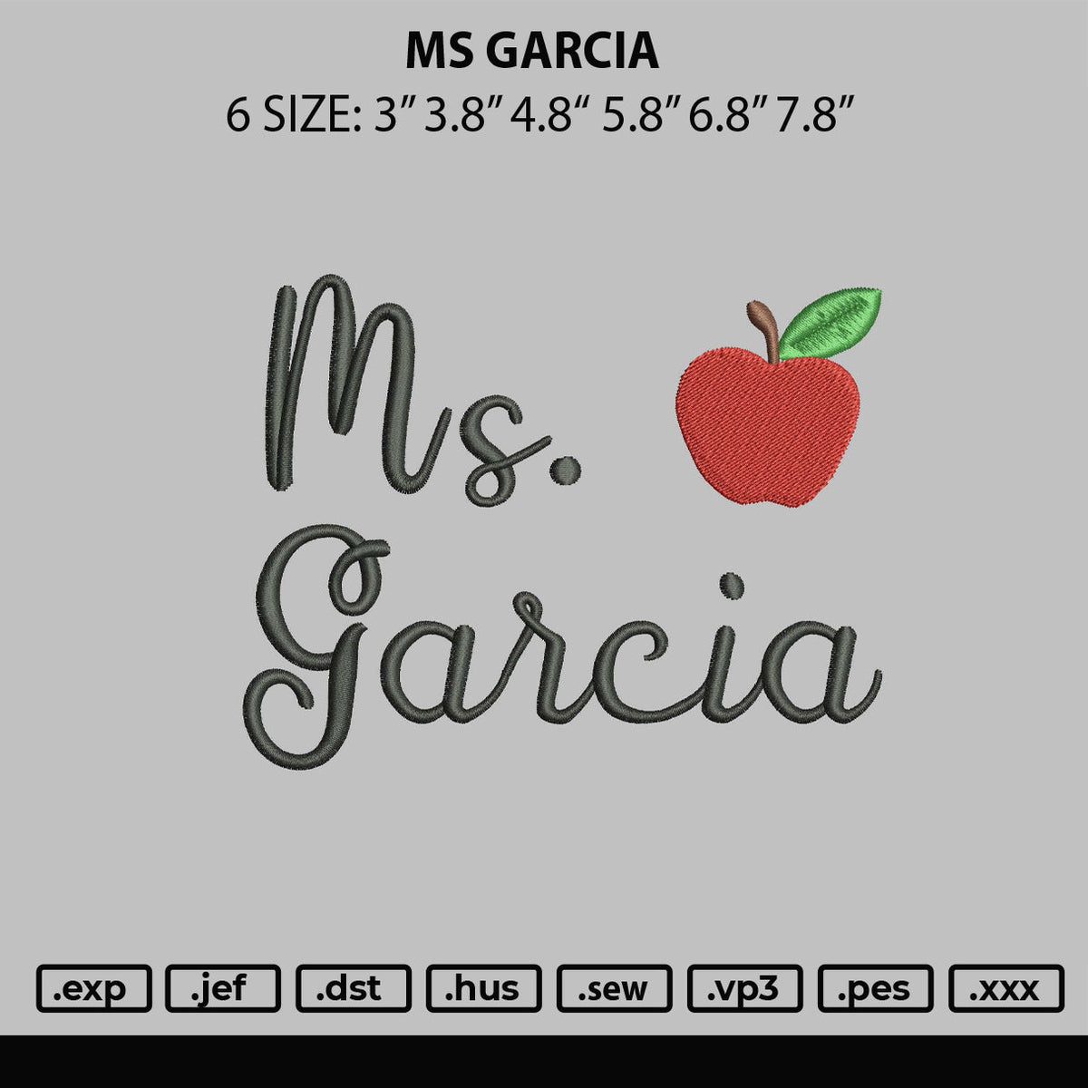 Ms Garcia Embroidery File 6 sizes