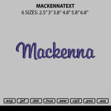 Mackennatext Embroidery File 6 sizes