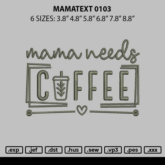 Mamatext 0103 Embroidery File 6 sizes