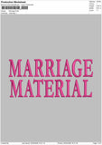 Marriage Material Embroidery Files