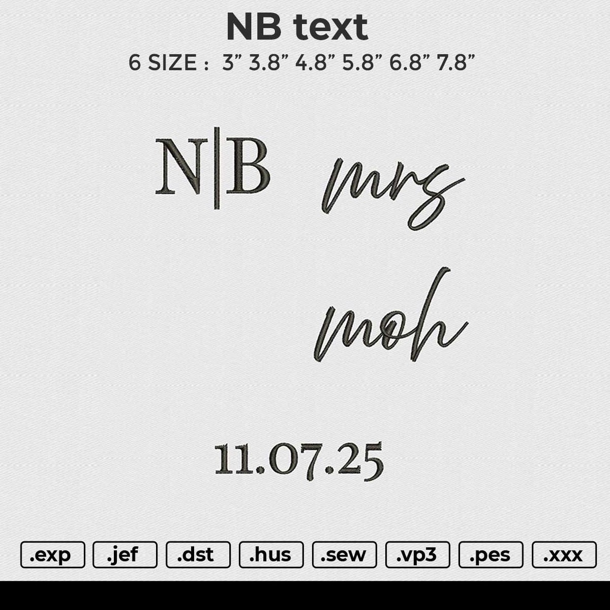 NB text Embroidery File 6 size