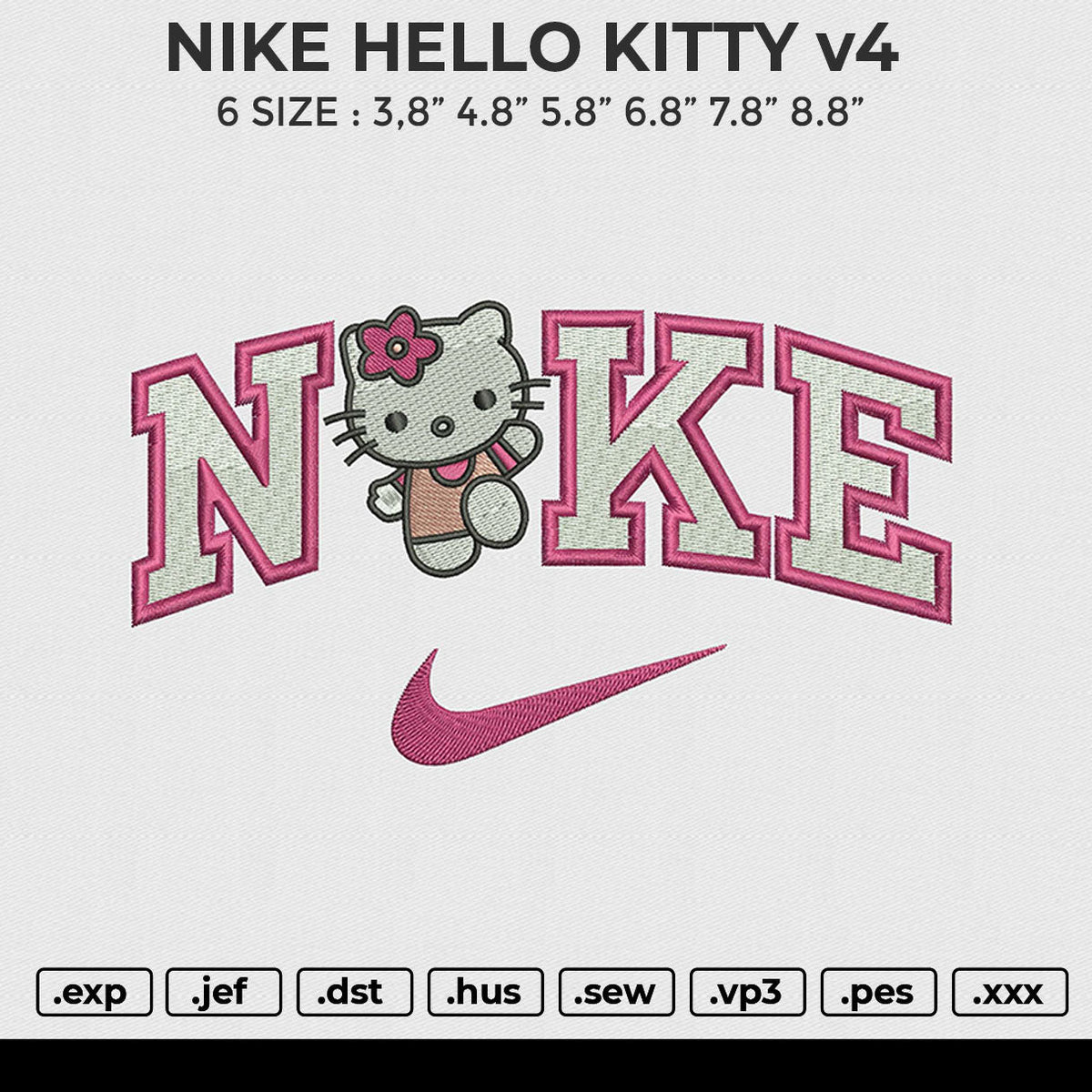 NIKE hellow kitty v4 Embroidery File 6 size
