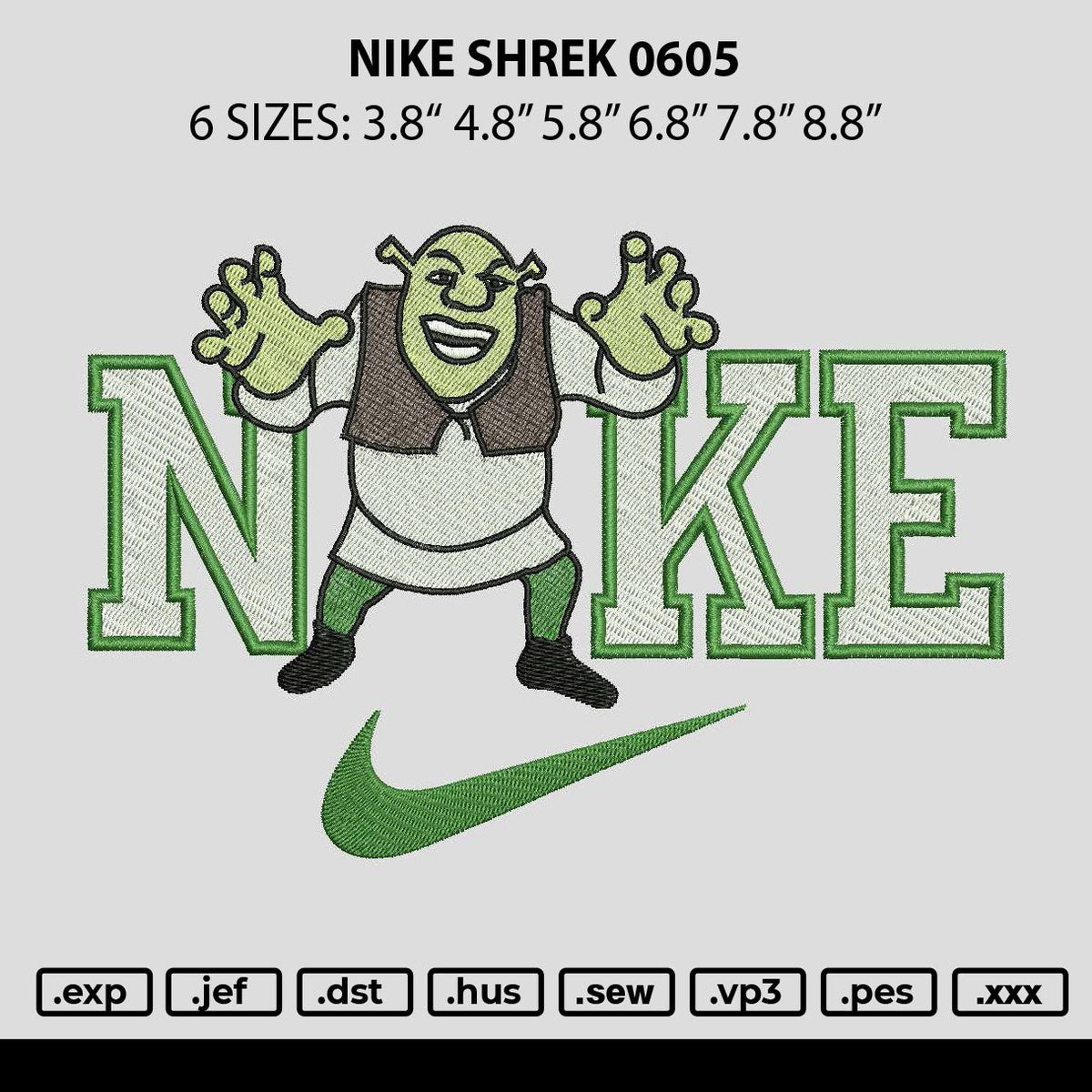 Nike Shrek 0605 Embroidery File 6 sizes