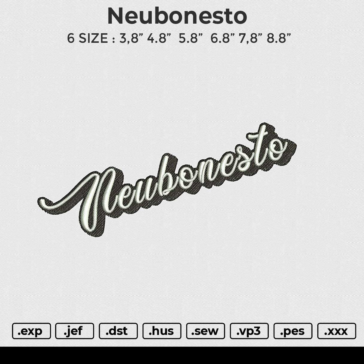 Neubonesto Embroidery File 6 size