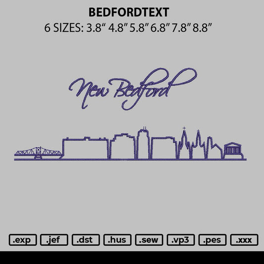 Bedfordtext Embroidery File 6 sizes