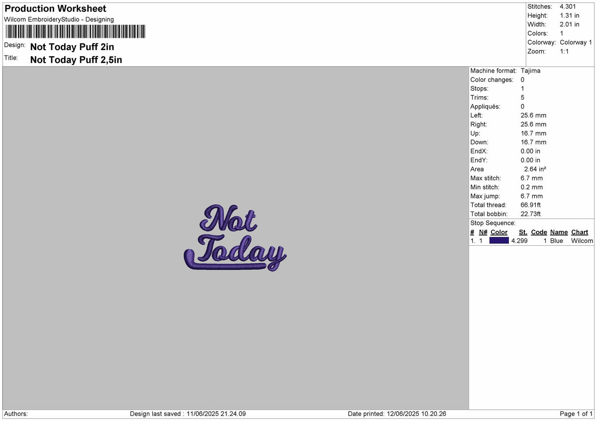 Not Today Text Puff Embroidery File 6 sizes