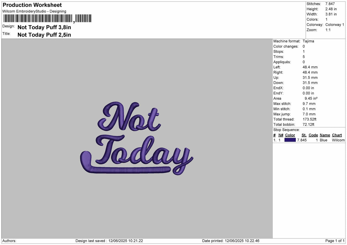 Not Today Text Puff Embroidery File 6 sizes