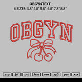 Obgyntext Embroidery File 6 sizes
