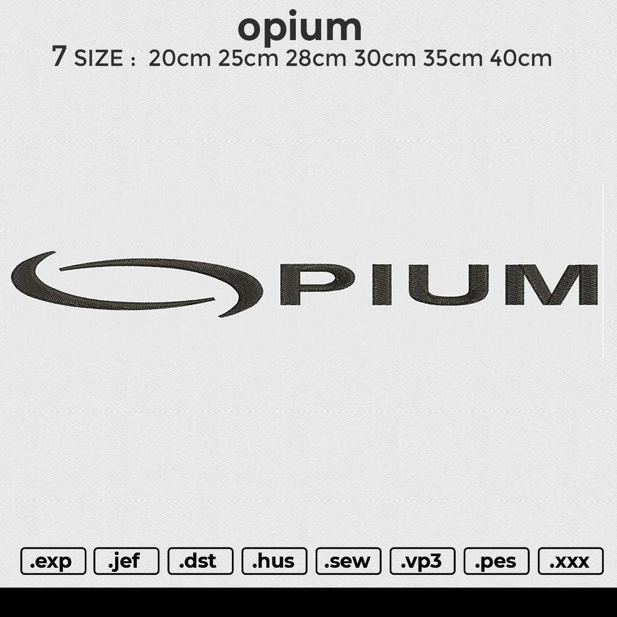 Opium Embroidery File 6 size