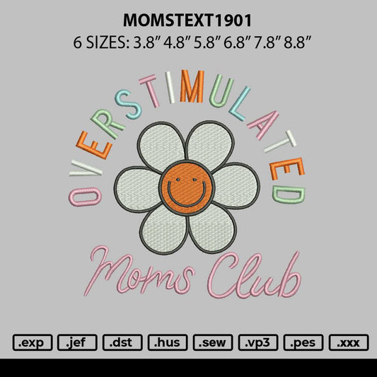 Momstext1901 Embroidery File 6 sizes