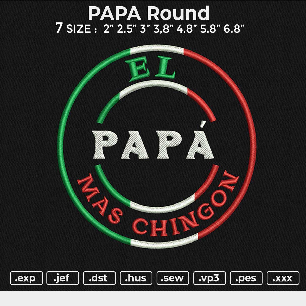 PAPA Round Embroidery File 6 size