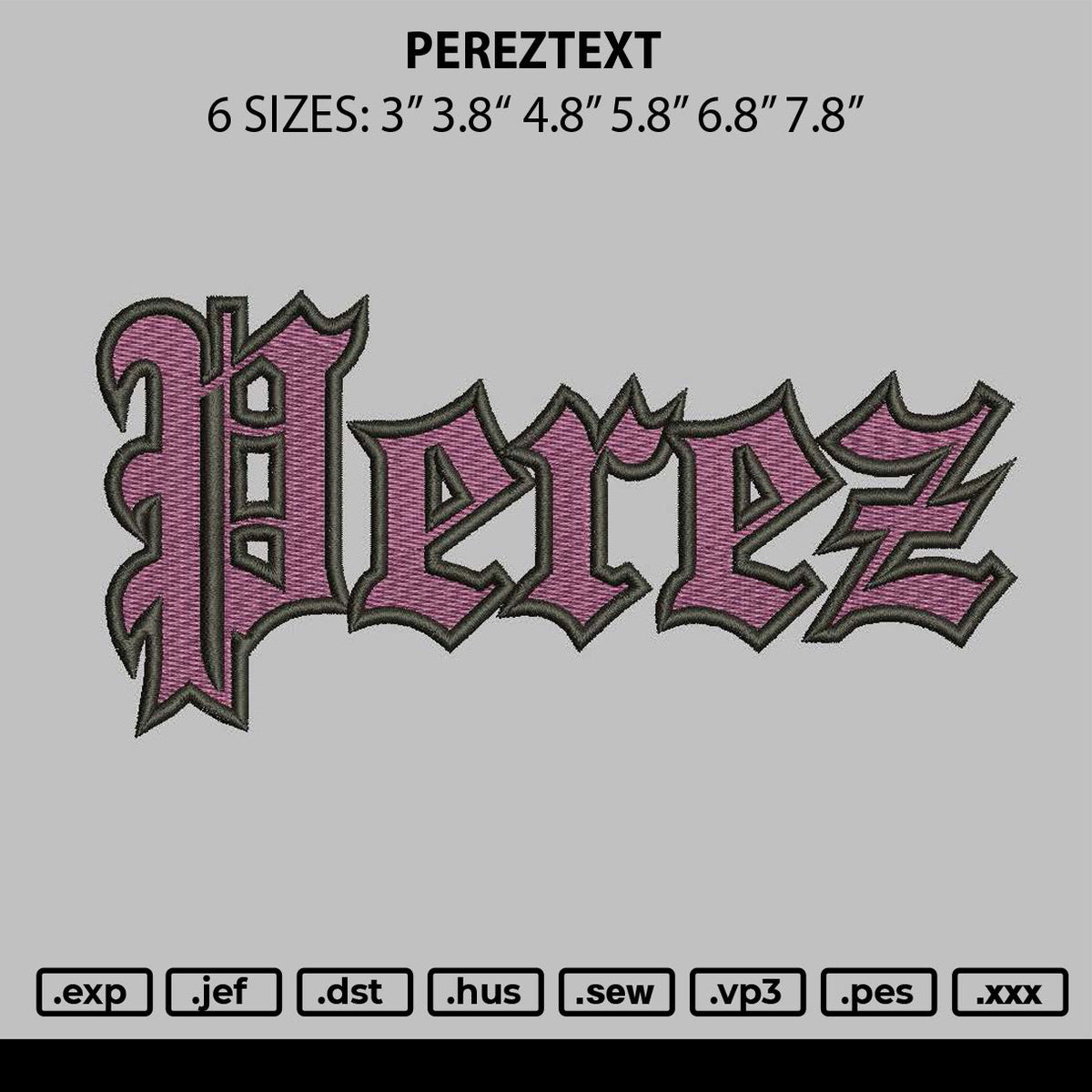 Pereztext Embroidery File 6 sizes