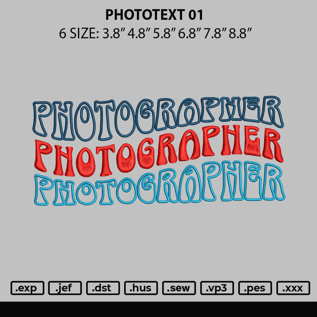 Phototext01 Embroidery File 6 sizes