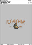 Pocahontastext0112 Embroidery File 6 sizes