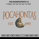 Pocahontastext0112 Embroidery File 6 sizes