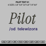 Pilot text 01 Embroidery File 6 sizes