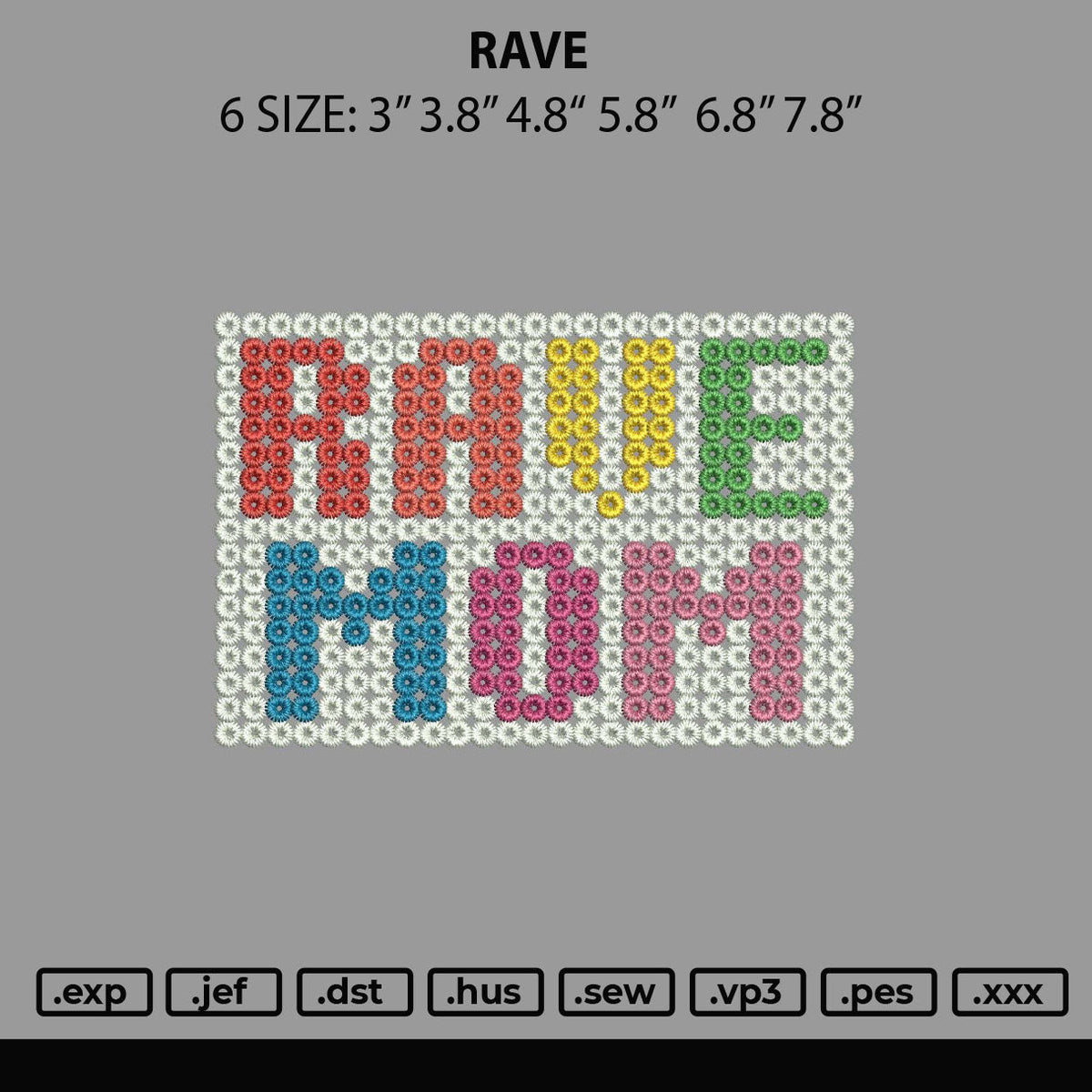 Rave Embroidery File 6 sizes