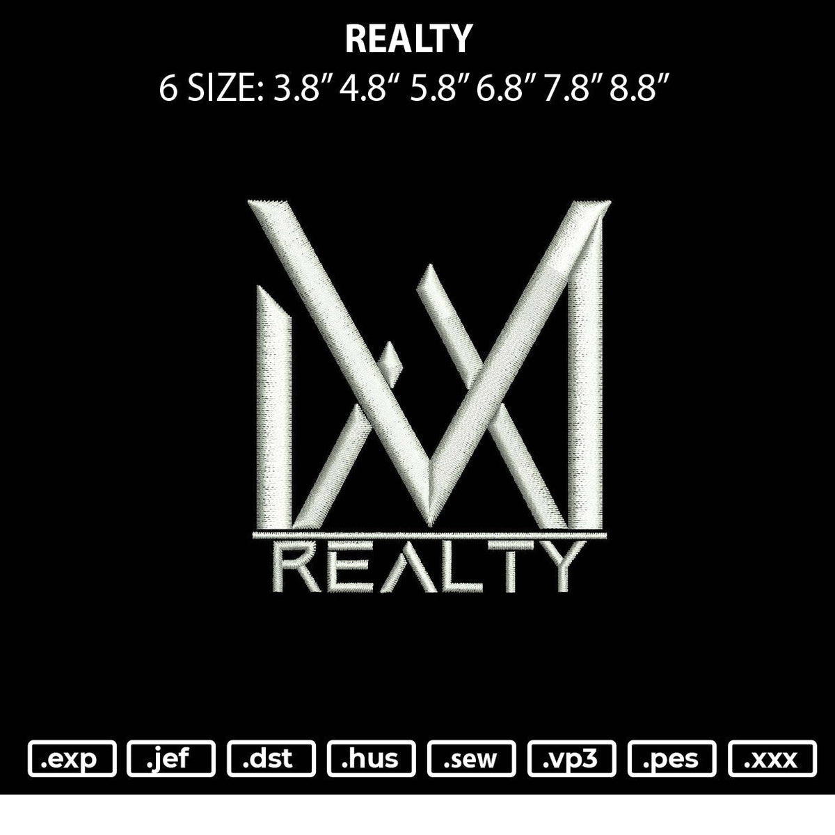 Realty Embroidery File 6 sizes