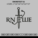 Swordtext 02 Embroidery File 6 sizes