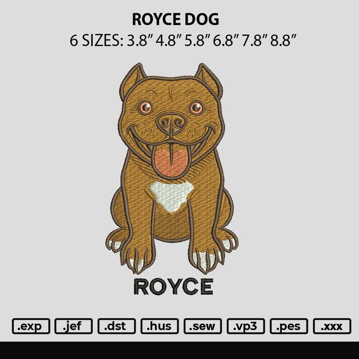 Dog Royce Embroidery File 6 sizes