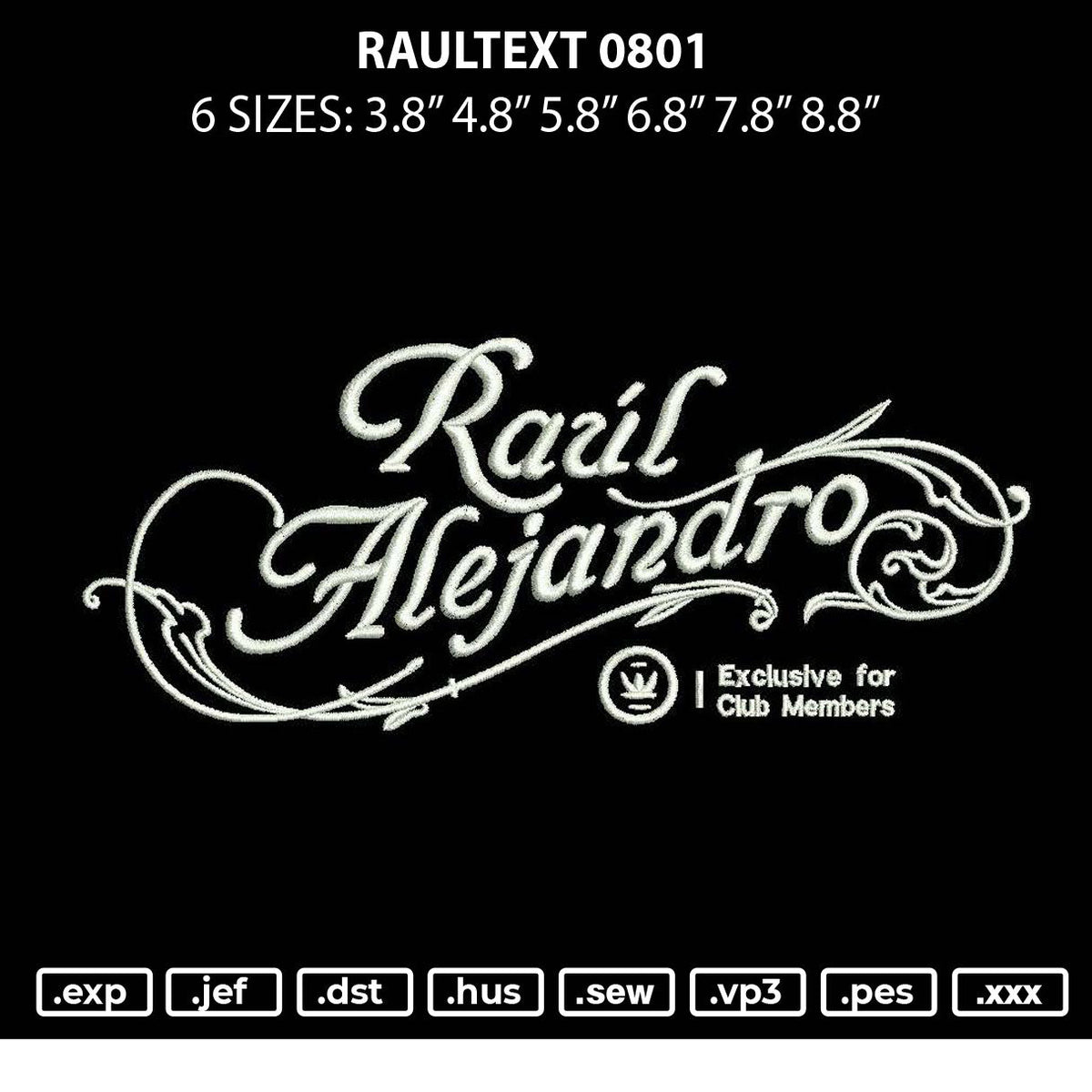 Raultext 0801 Embroidery File 6 sizes