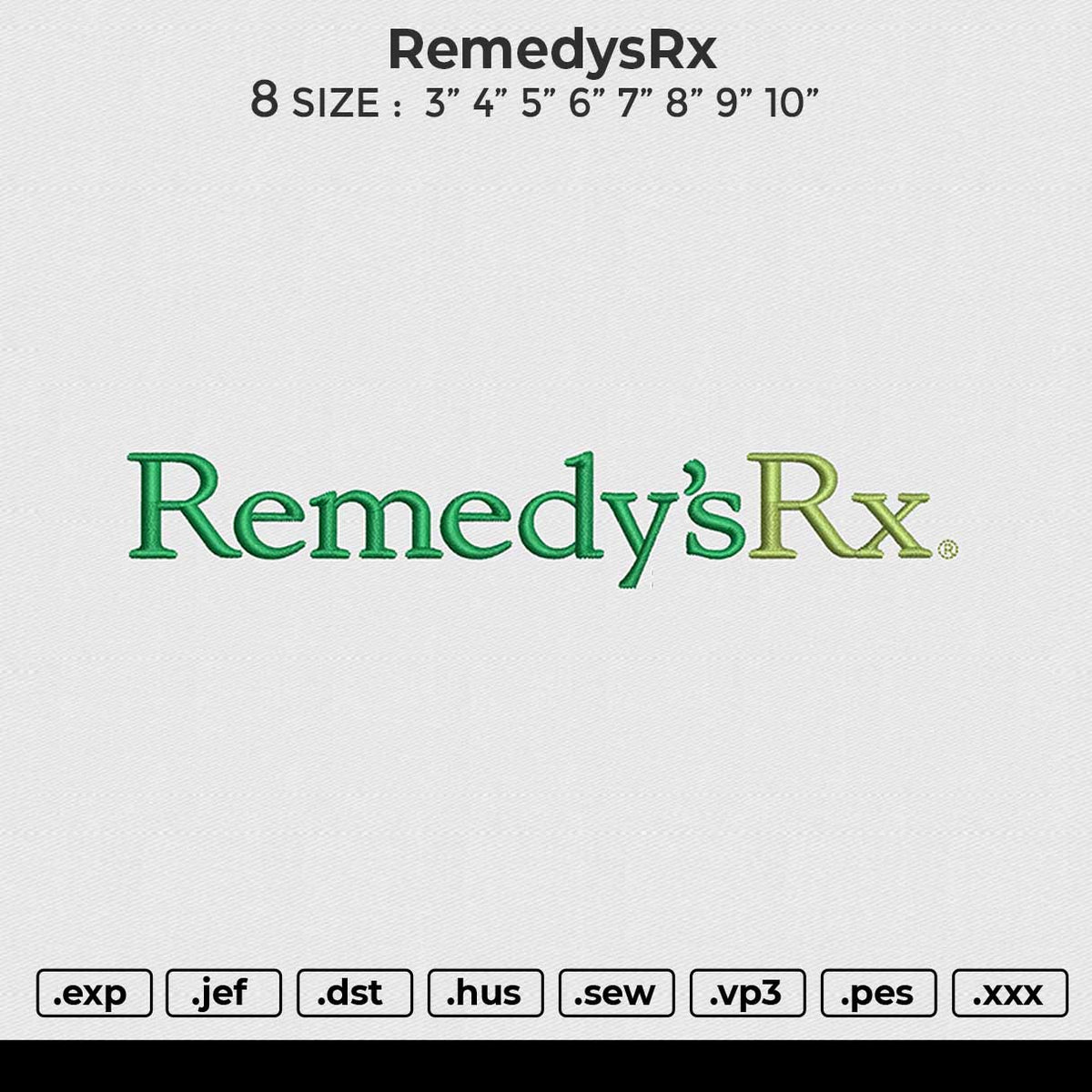 RemedysRx Embroidery File 6 size