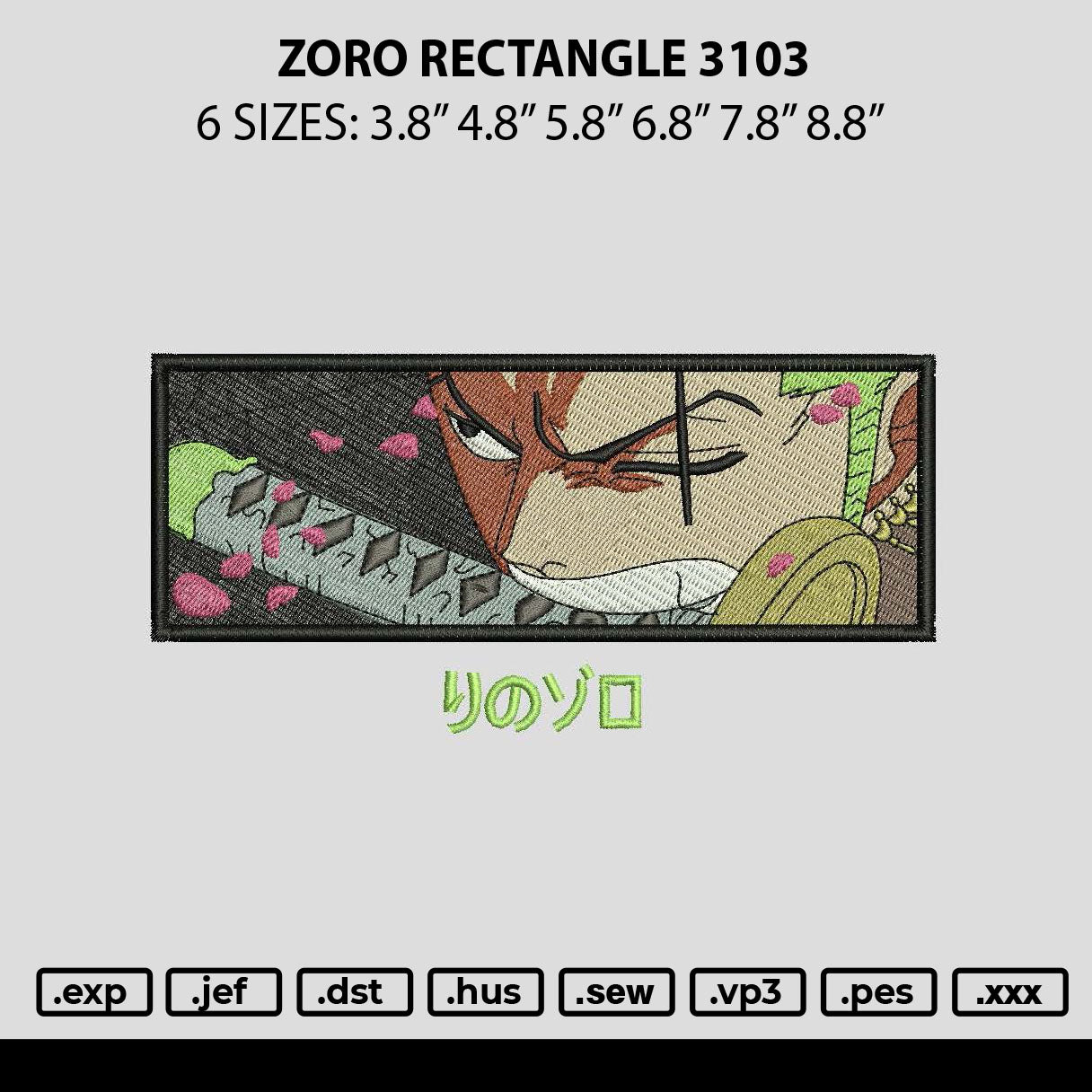 Zoro Rectangle 3103 Embroidery File 6 sizes
