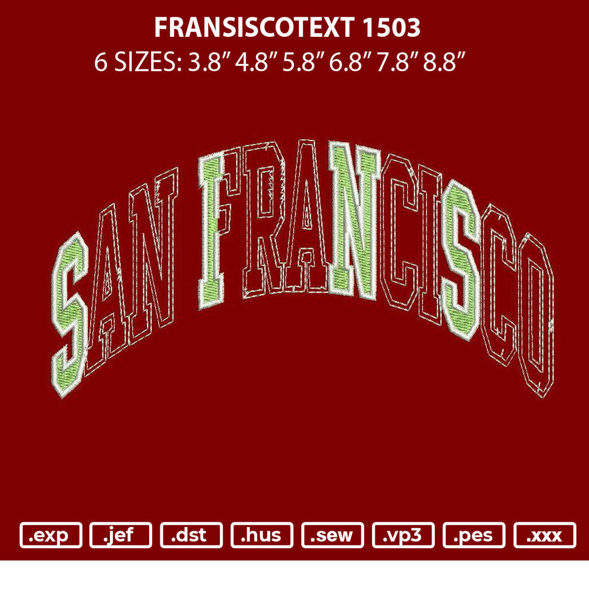 Fransiscotext 1503 Embroidery File 6 sizes