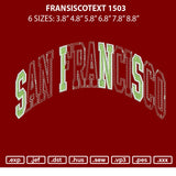 Fransiscotext 1503 Embroidery File 6 sizes