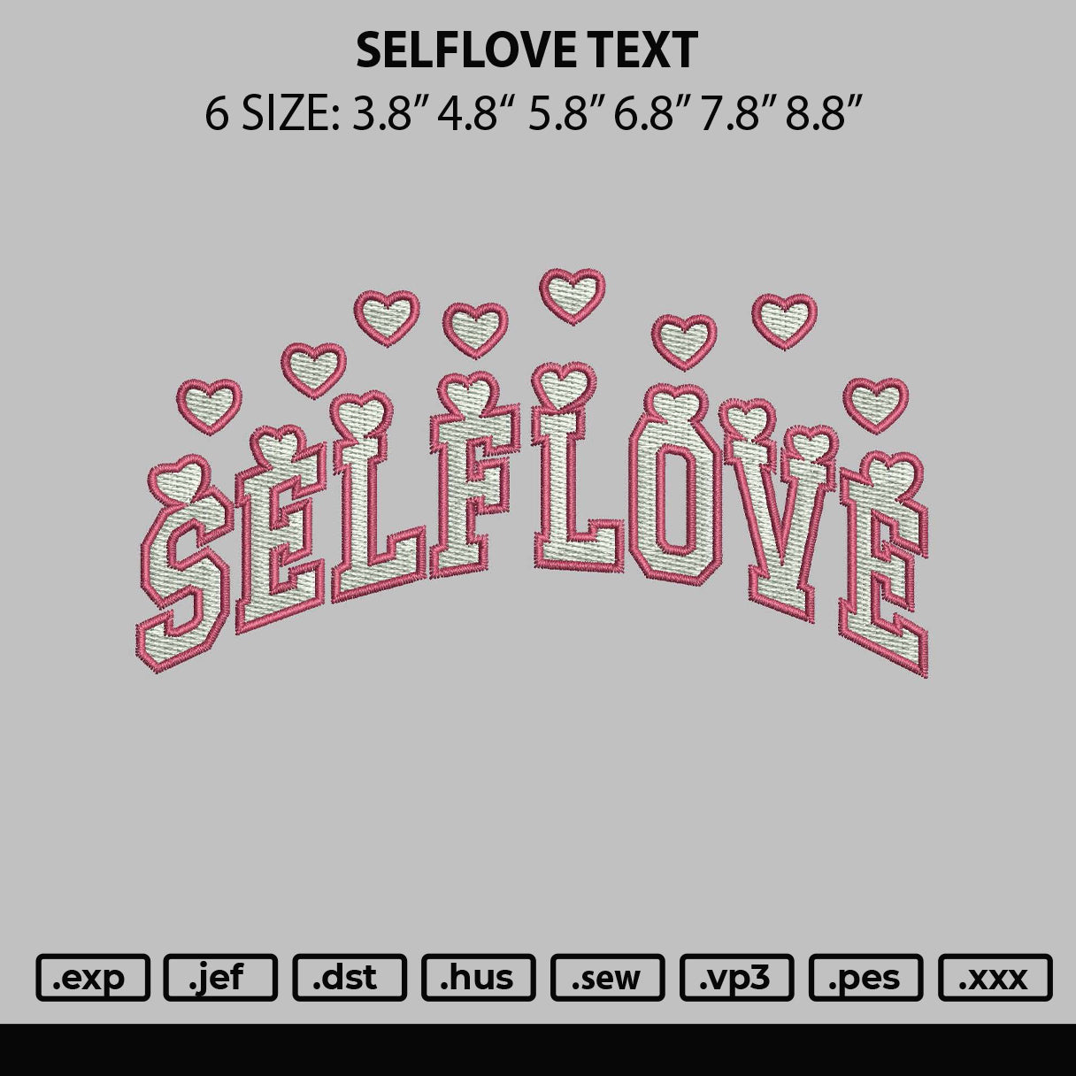Selflove Text Embroidery File 6 sizes