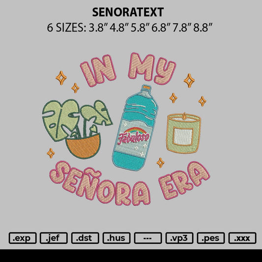 Senoratext Embroidery File 6 sizes
