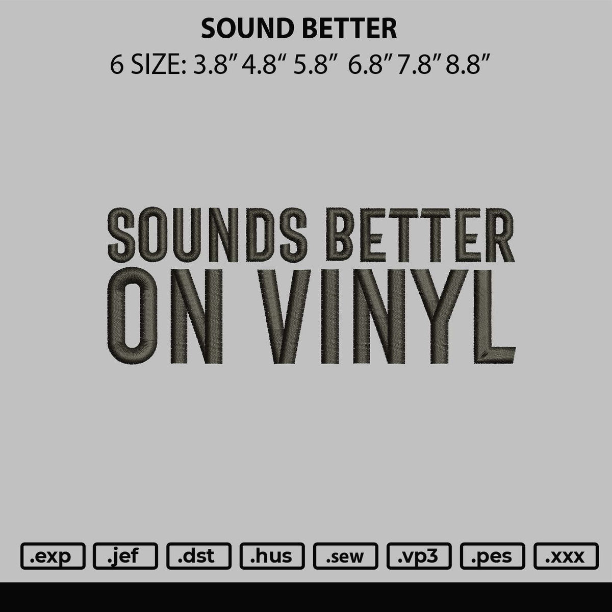 Sound Better Embroidery File 6 sizes