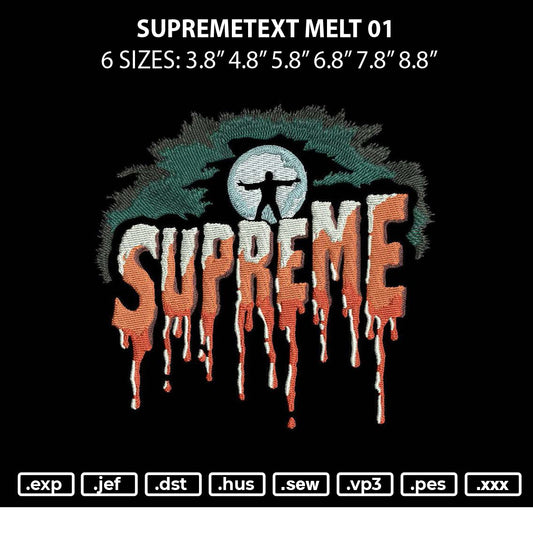 Supremetext Melt 01 Embroidery File 6 sizes