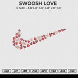 SWOOSH LOVE Embroidery File 6 size