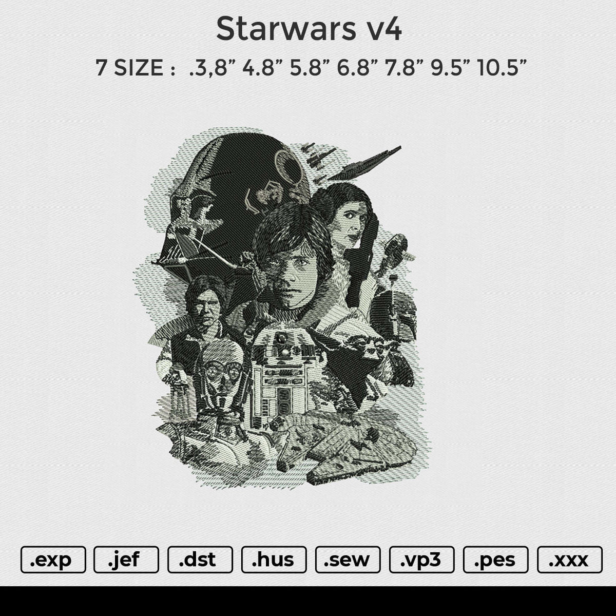 Starwars v4 Embroidery File 6 size