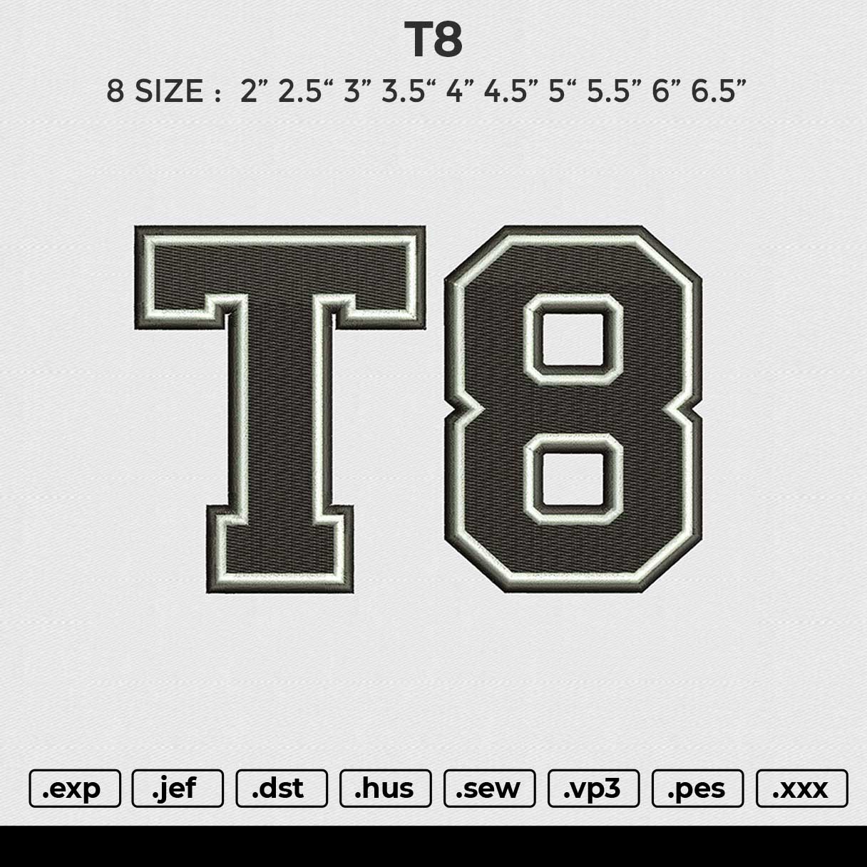 T8 Embroidery File 8 size