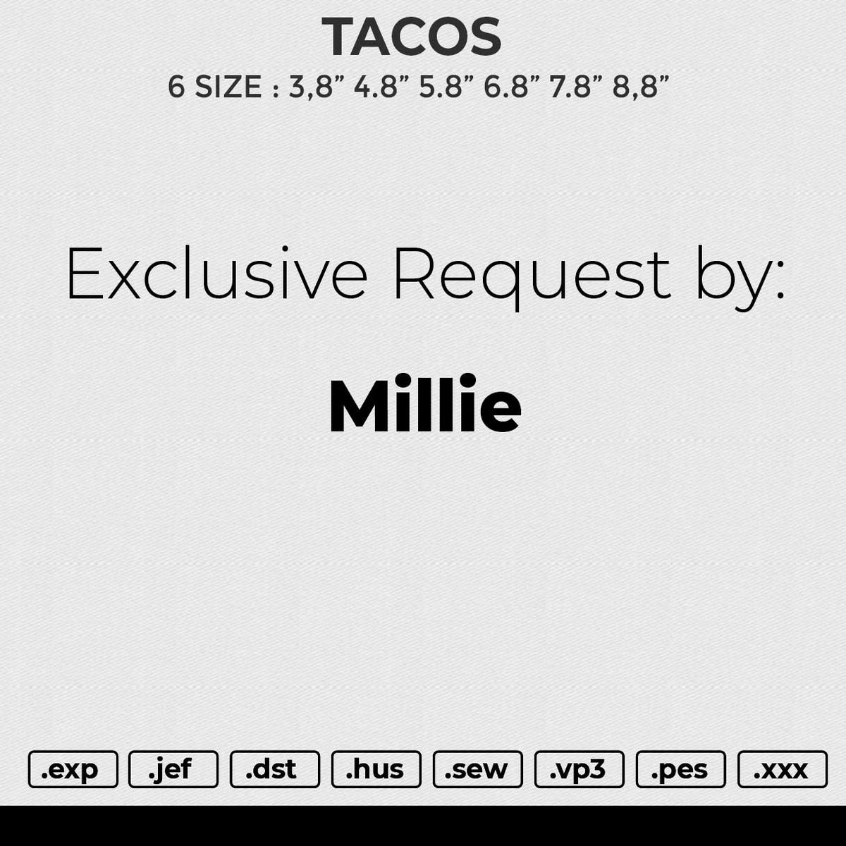 TACOS Embroidery File 6 size